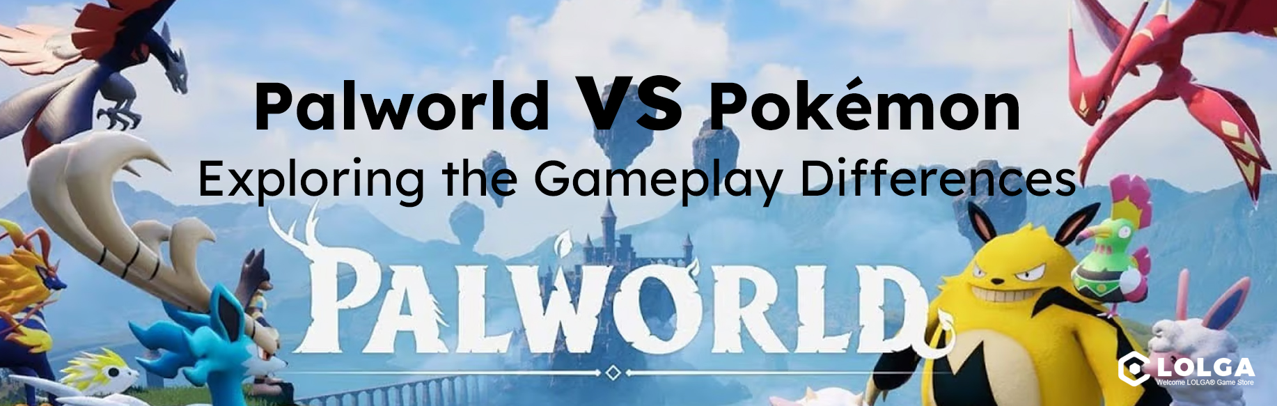 Palworld vs Pokémon: Exploring the Gameplay Differences