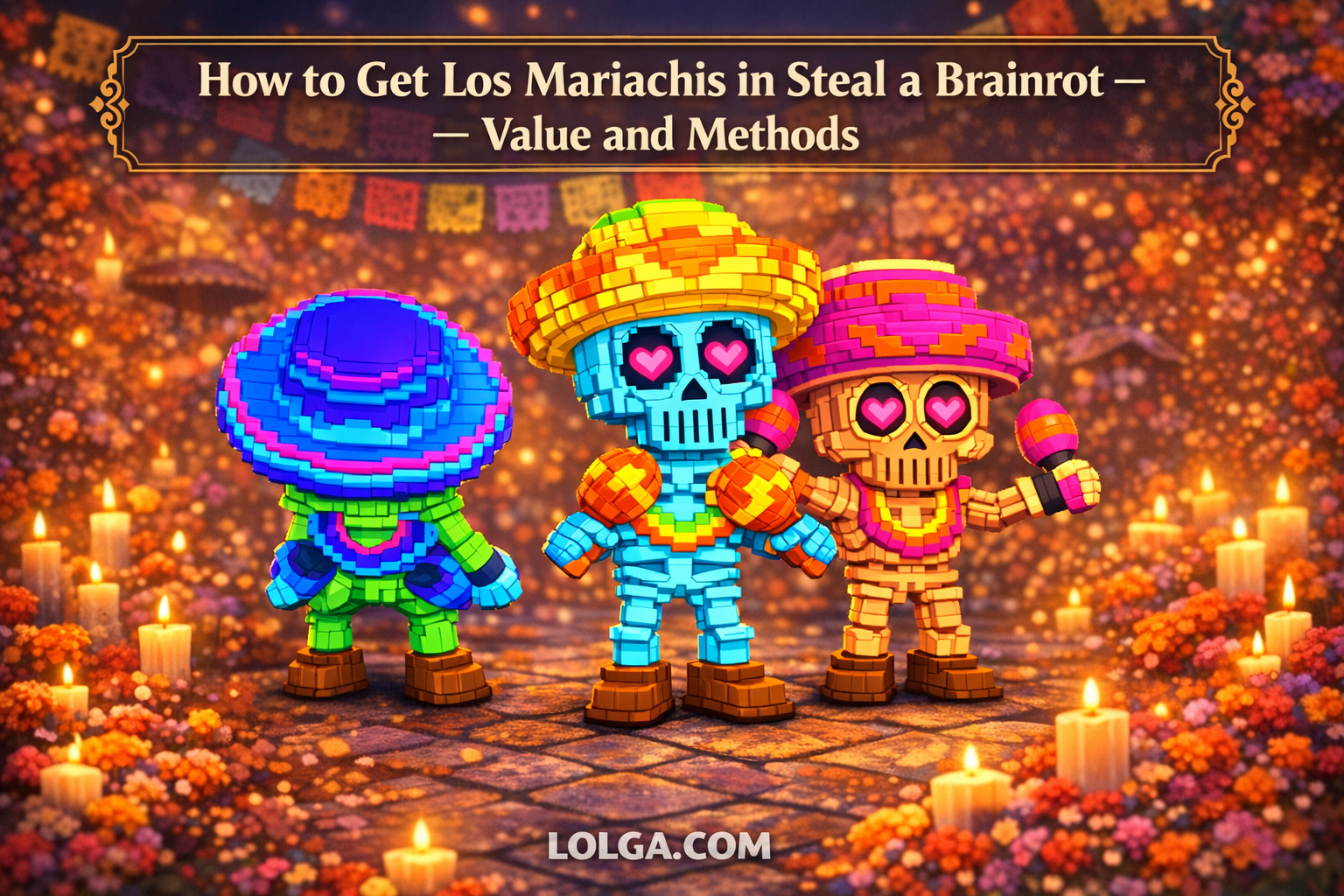 How to Get Los Mariachis in Steal a Brainrot – Value and Methods