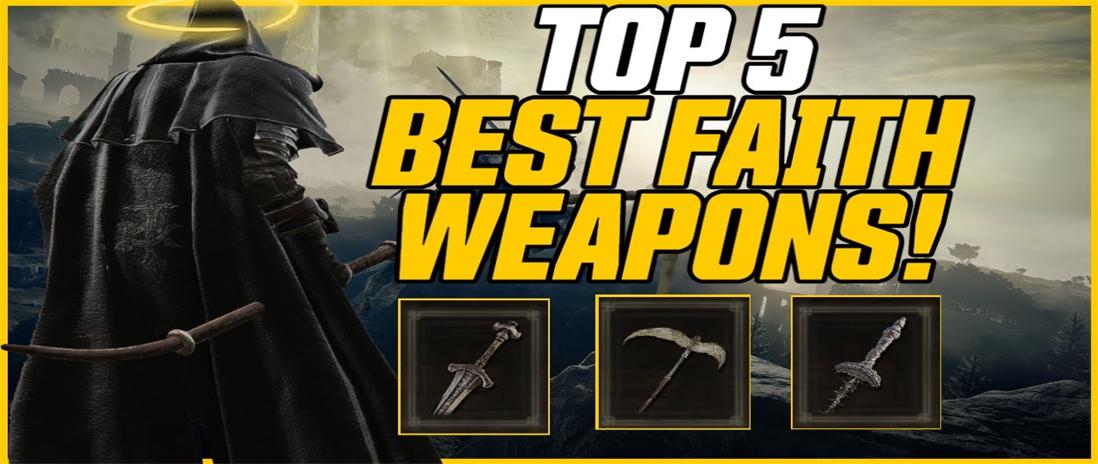 Elden Ring 1.08 Faith Build Guide - Top 5 Best Faith Builds & Weapons after Elden Ring Patch 1.08