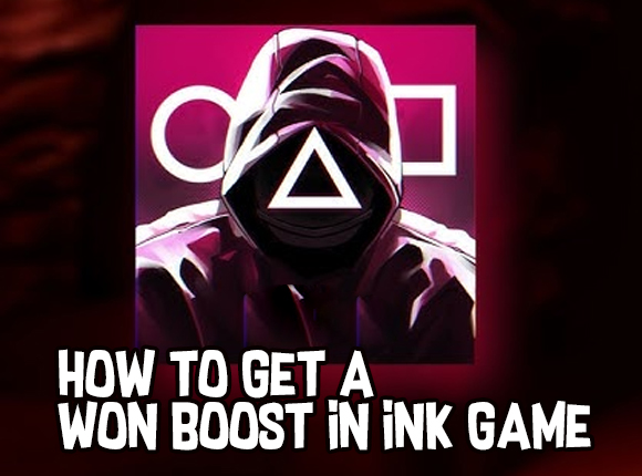 How to Get a Won Boost in Ink Game – Fast & Easy Guide