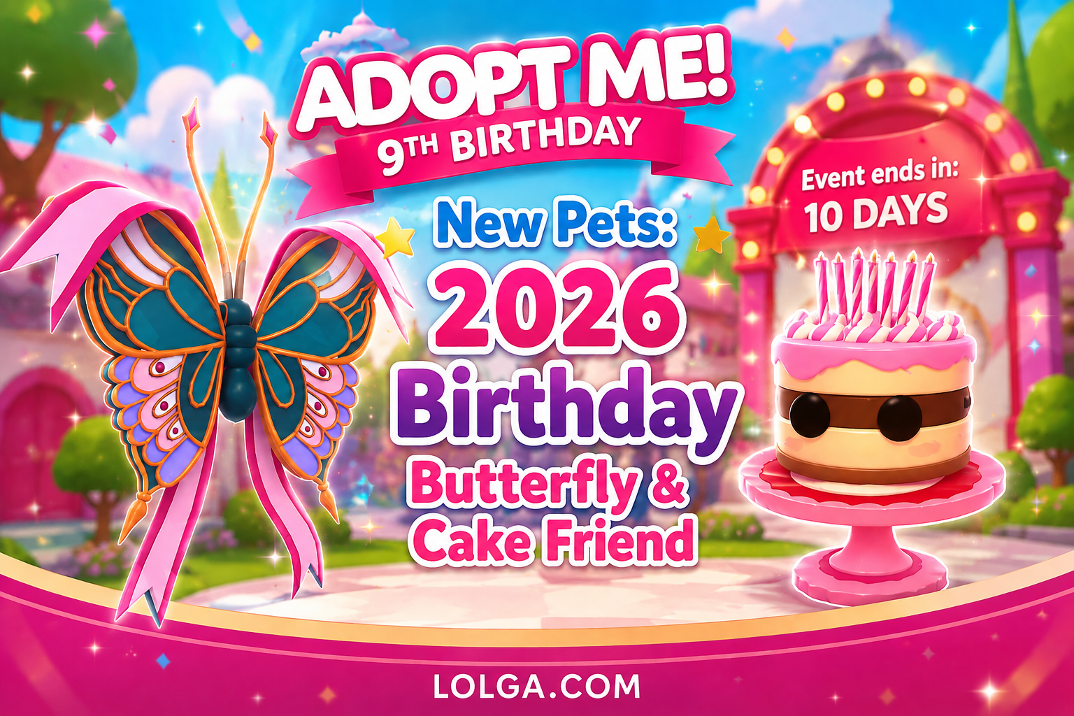 Adopt Me 9th Birthday New Pets: 2026 Birthday Butterfly & Cake Friend