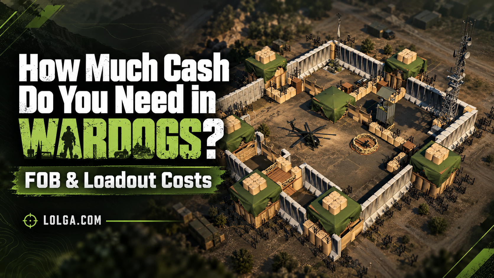 How Much Cash Do You Need in WARDOGS? FOB & Loadout Costs | LOLGA