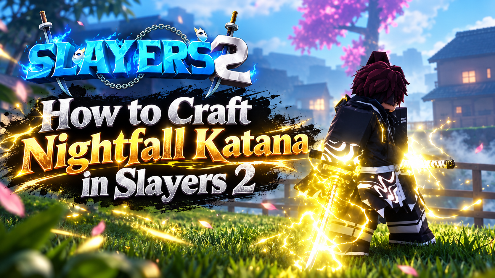 How to Craft Nightfall Katana in Slayers 2 (2026)