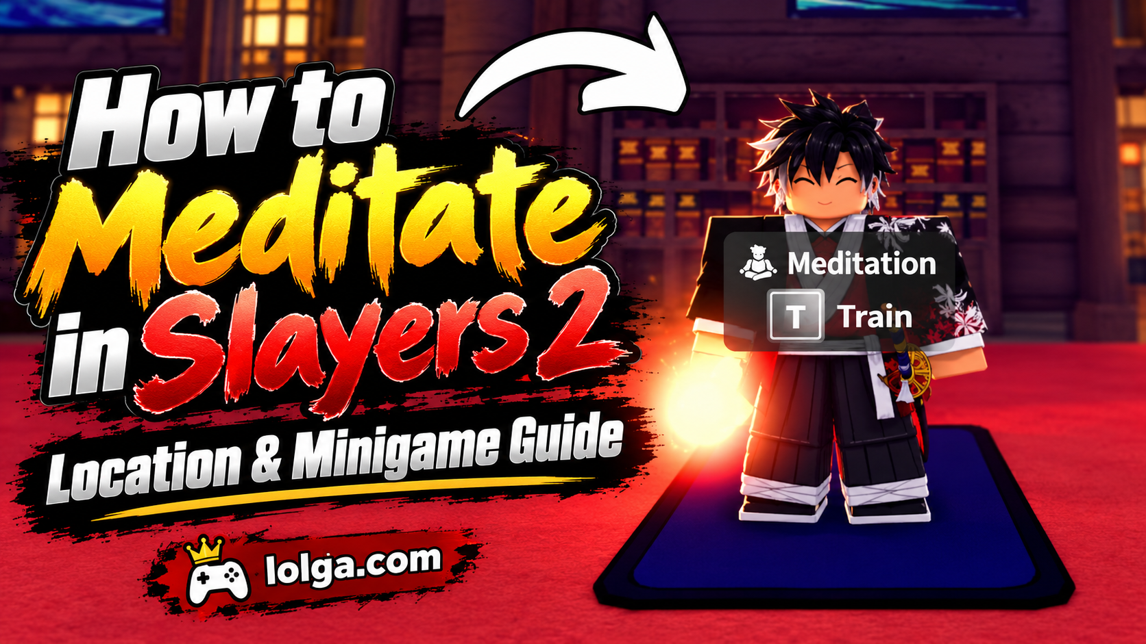 How to Meditate in Slayers 2 – Location & Minigame Guide