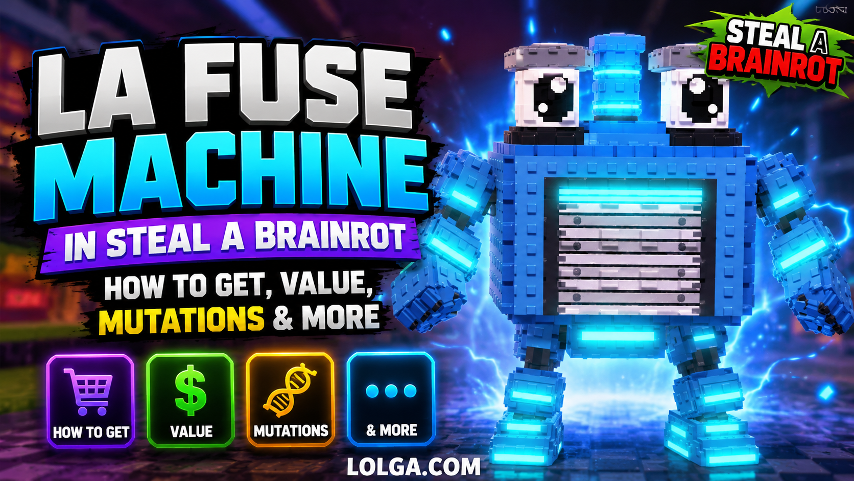La Fuse Machine in Steal a Brainrot: How to Get, Value, Mutations & More