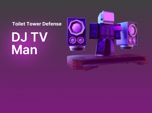 The Most Powerful Unit-DJ TV Man in Blox TTD