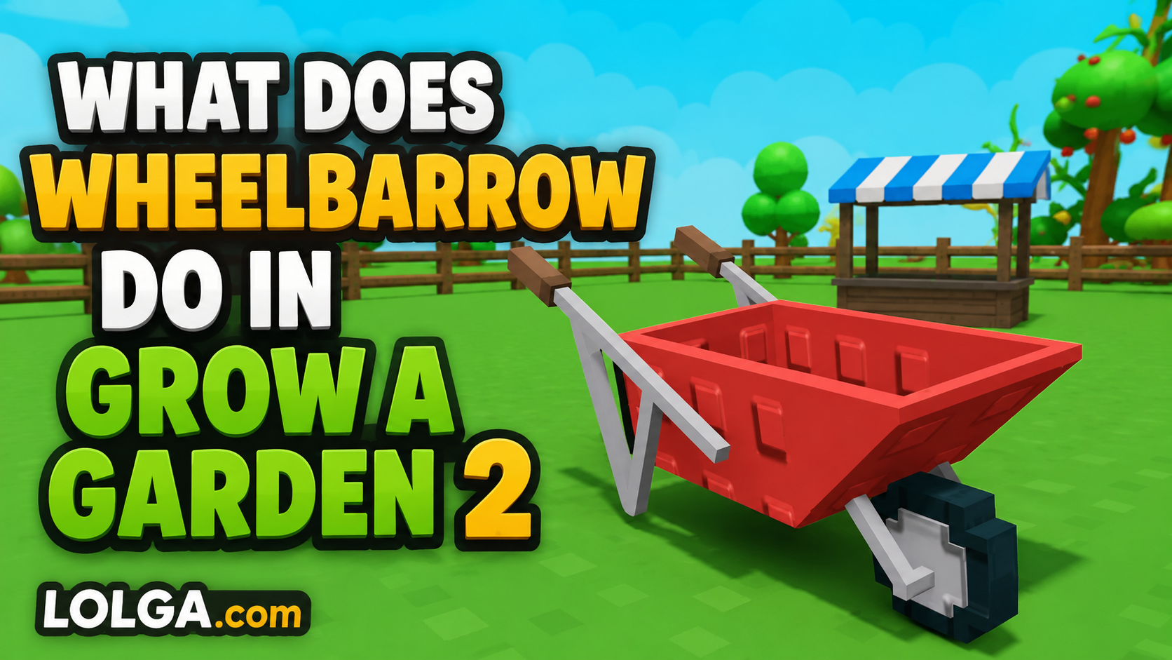 What Does Wheelbarrow Do in Grow a Garden 2? Uses, Price & How to Get