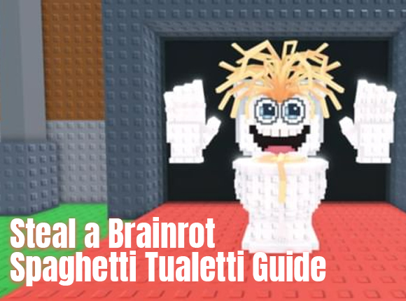 Steal a Brainrot Spaghetti Tualetti Wiki & Skills | LOLGA