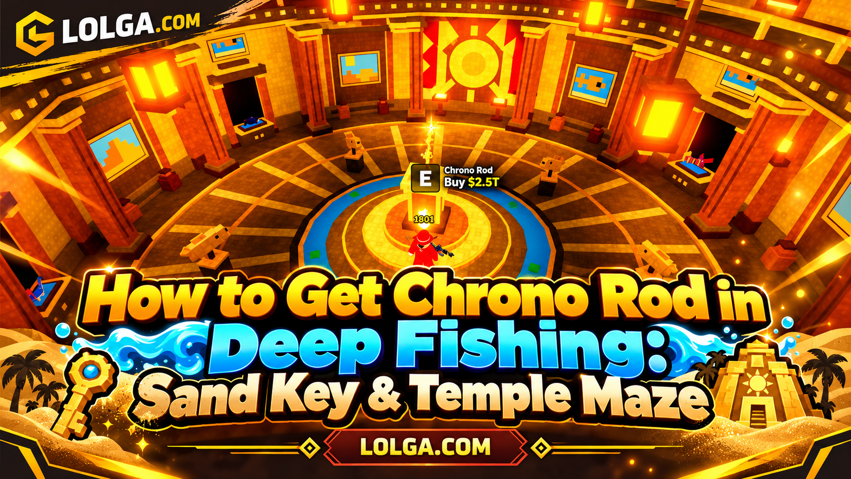 How to Get Chrono Rod in Deep Fishing: Sand Key & Temple Maze | LOLGA