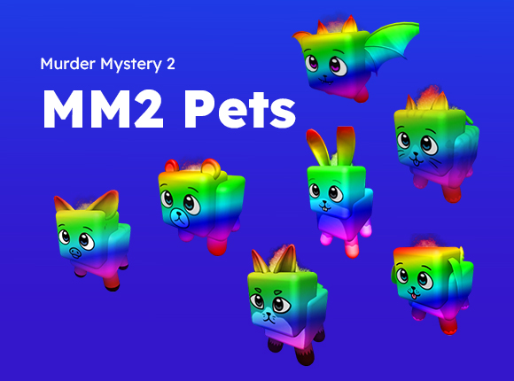 The Ultimate MM2 Pets: Exploring their Value and the Top 5 Popular Pets in Murder Mystery 2