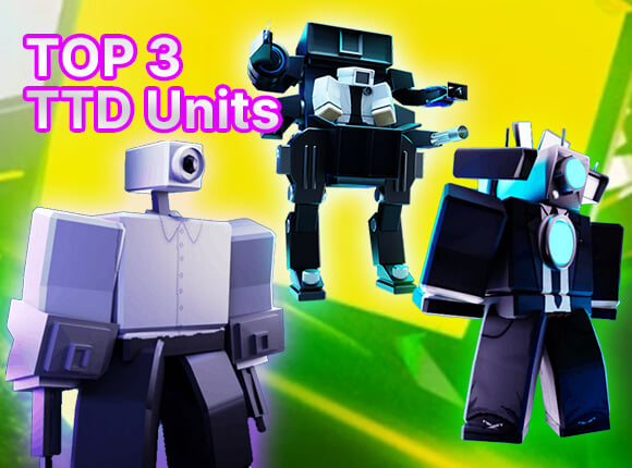 Top 3 Used Units in BLOX Toilet Tower Defense: Features Breakdown