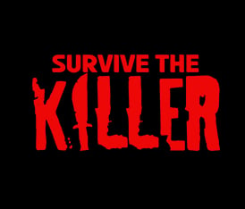 Survive The Killer