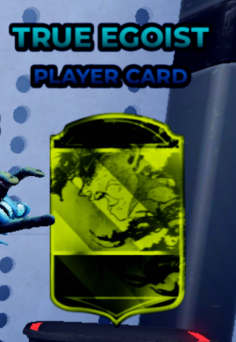 Blue Lock: Rivals Items All Server True Egoist Player Card