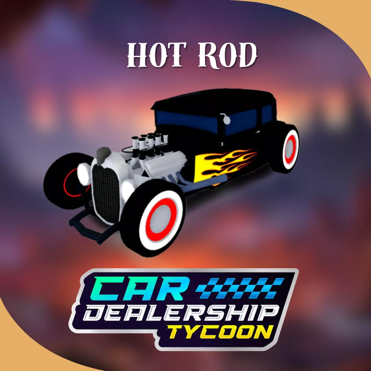Car Dealership Tycoon Items All Server Hot Rod