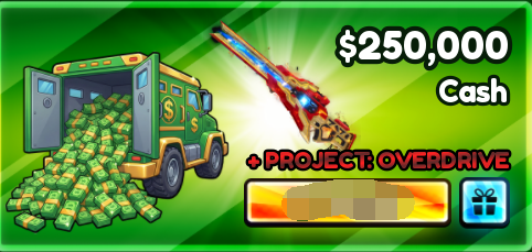 HyperShot Shop $250000 Cash+PROJECT:OVERDRIVE(R Gift)