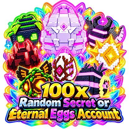 Steal An Egg Account 100x Random Secret or Eternal Eggs Account