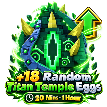 Steal An Egg Boosting +18 Random Titan Temple Eggs