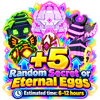 Steal An Egg Boosting +5 Random Secret or Eternal Eggs