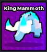 King Mammoth - Steal an Egg pet