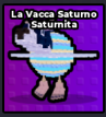 La Vacca Saturno Saturnita - Steal an Egg pet