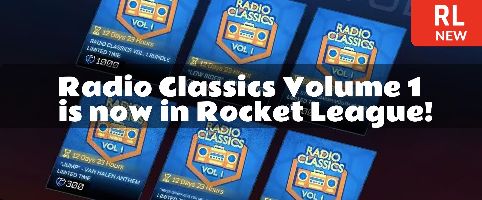 Radio Classics Volume 1 is now in Rocket League!
