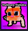 Trulimero Trulicina - Steal an Egg pet