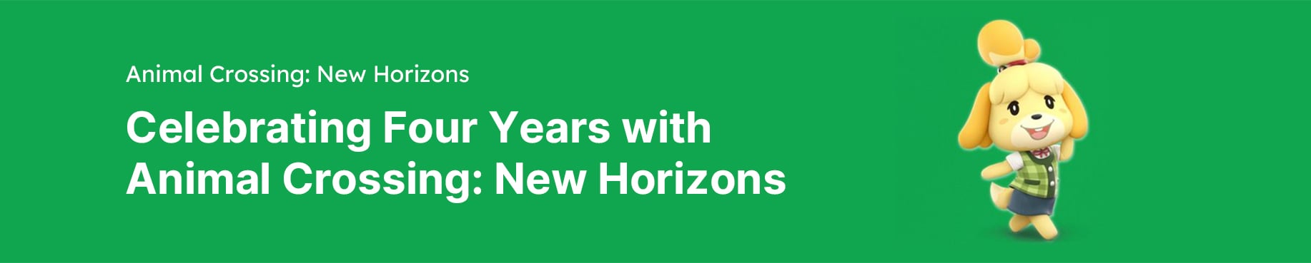 Celebrating Four Years with Animal Crossing: New Horizons
