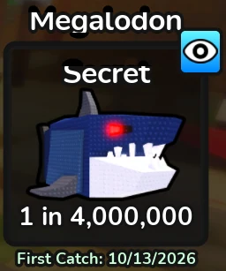Megalodon, Secret rarity, one in four million on screenshot