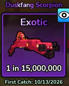 Duskfang Scorpion, Exotic rarity, one in fifteen million on screenshot