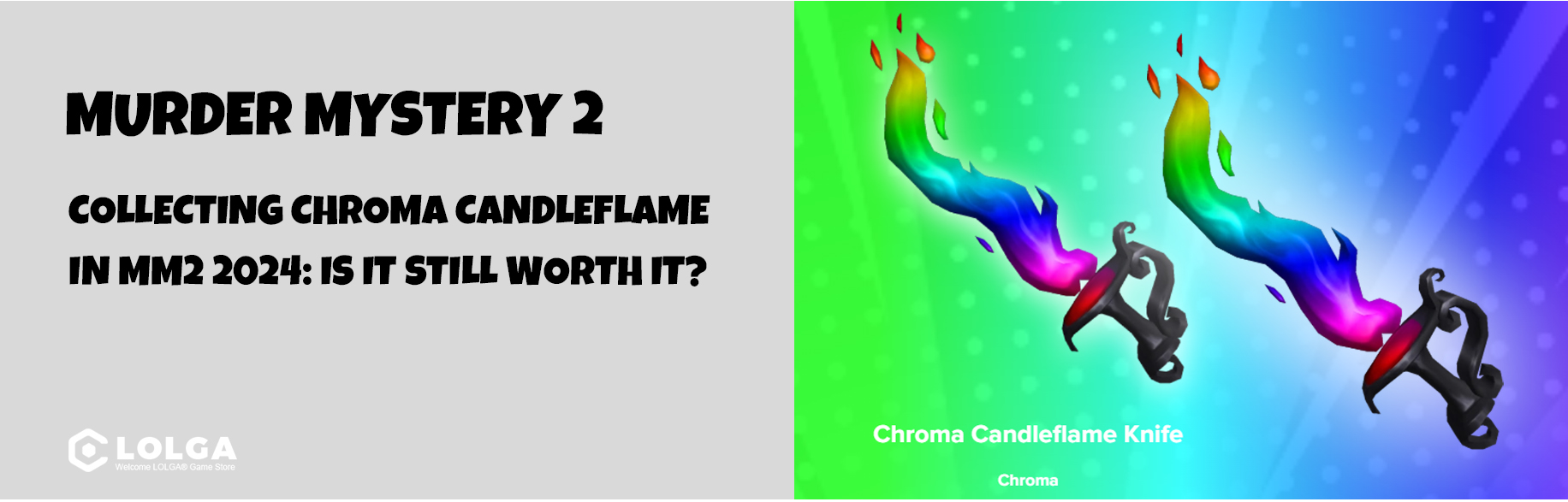 Collecting Chroma Candleflame in MM2 2024 Is It Still Worth It?