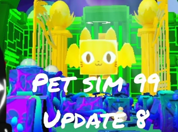 Unleashing the Power of Pets: Pet Simulator 99's Update 8