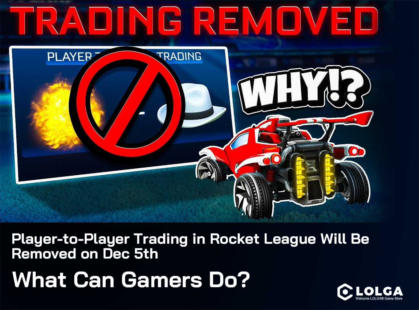 Player-to-Player Trading in Rocket League Will Be Removed on Dec 5th - What Can Gamers Do?