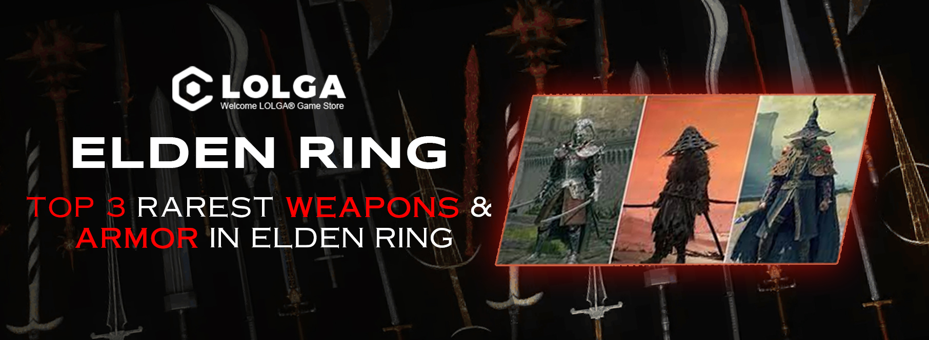 Top 3 Rarest Weapons & Armor In Elden Ring 