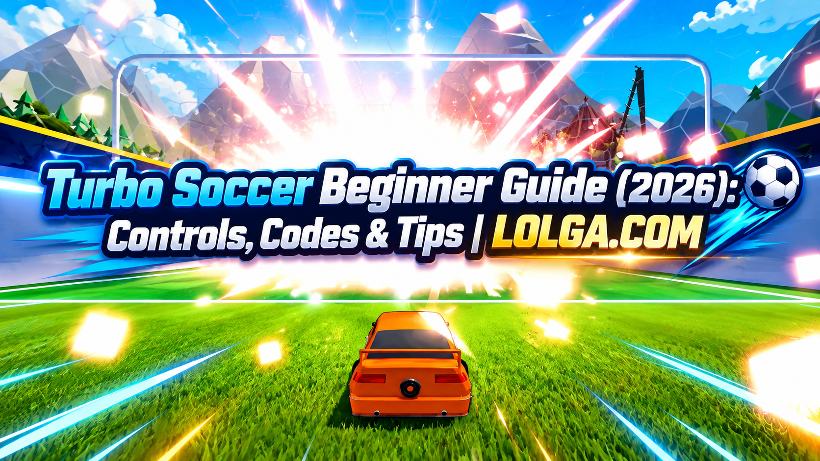 Turbo Soccer Beginner Guide (2026): Controls, Codes & Tips